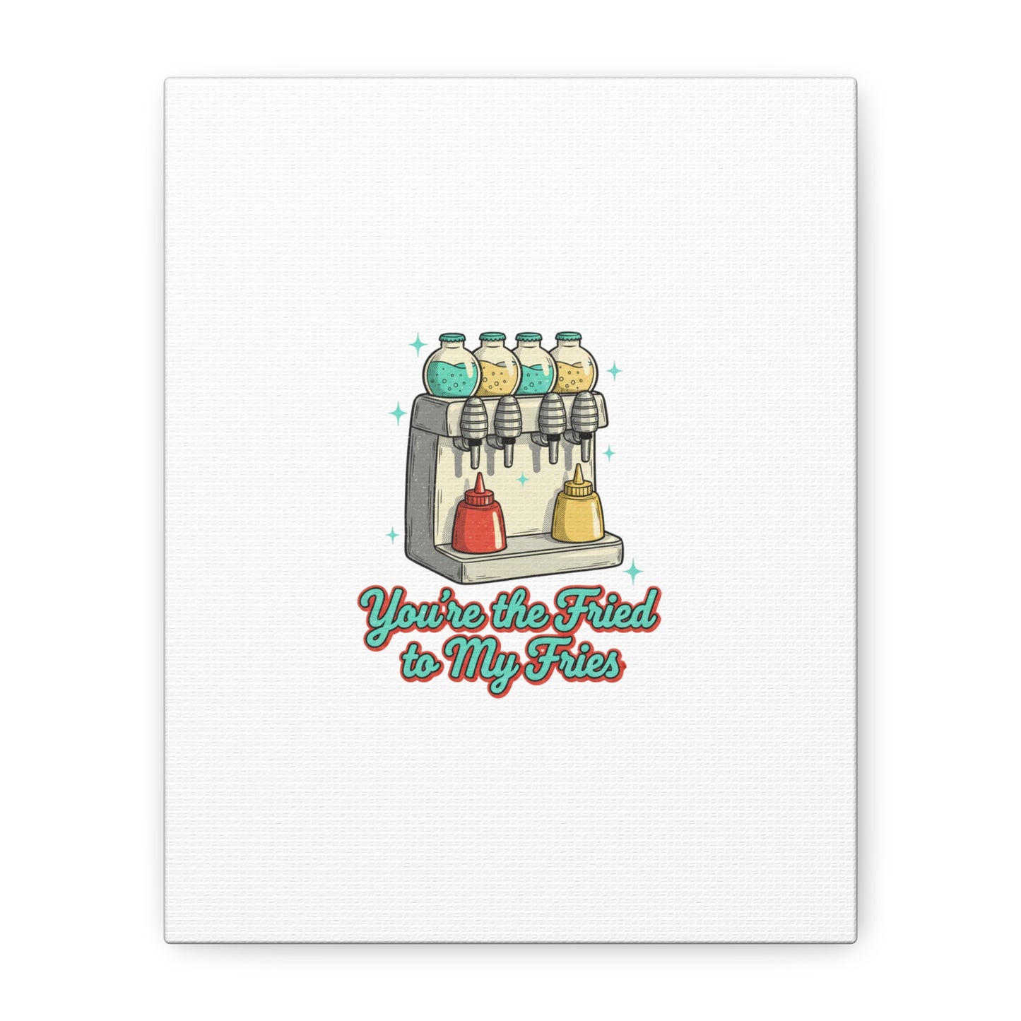 You’re the Fried to My Fries Canvas | Retro Diner Matchbook, Pantry Label Art