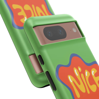 Green "NICE" Tough Phone Case for Google Pixel