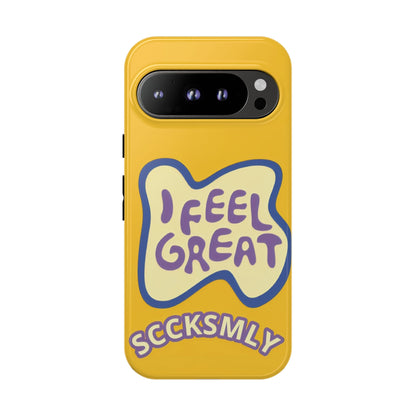 Yellow "I FEEL GREAT" Tough Phone Case for Google Pixel