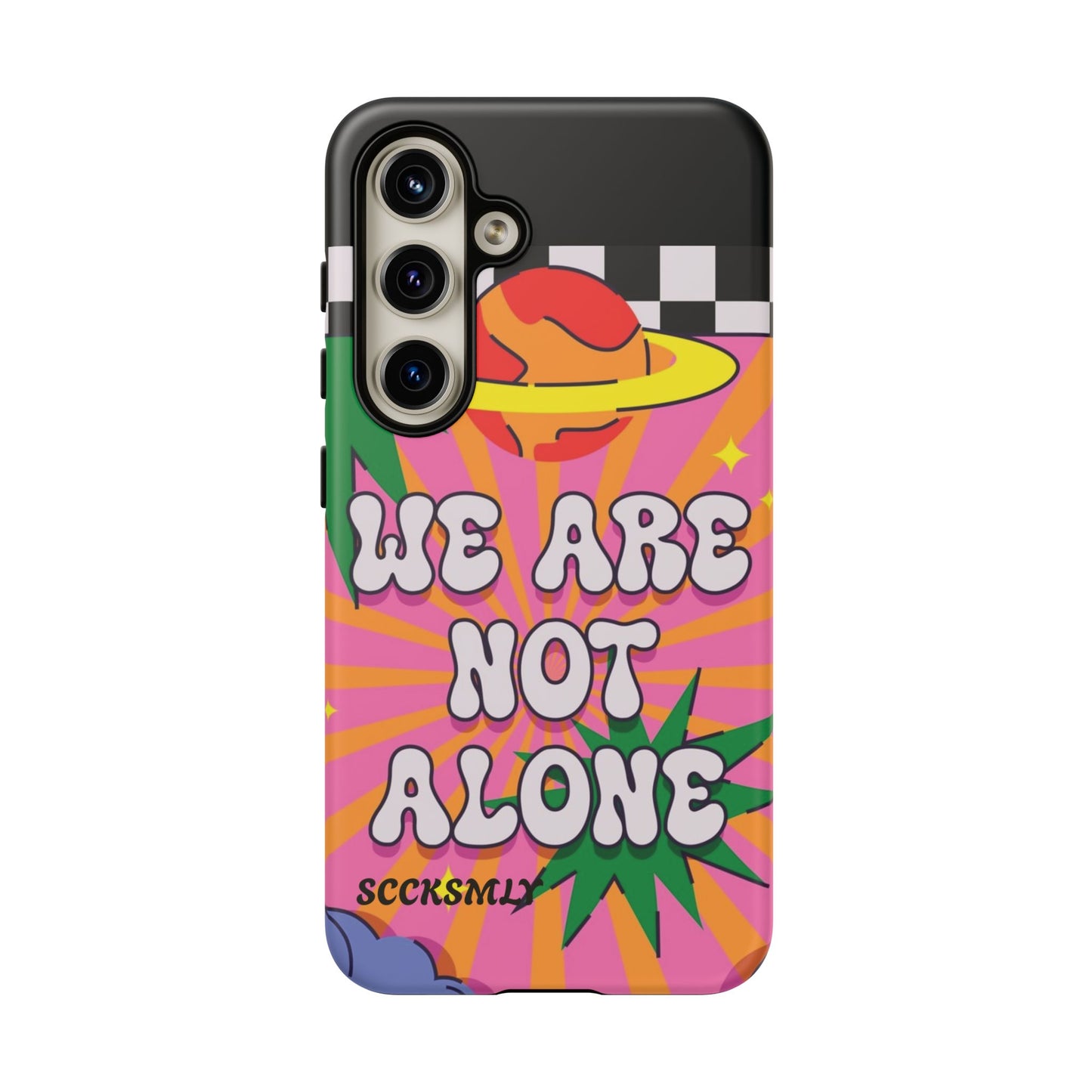 WE ARE NOT ALONE Tough Phone Case for Samsung