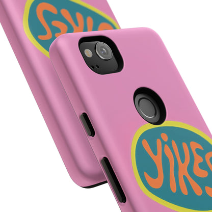 Pink "YIKES" Tough Phone Case for Google Pixel
