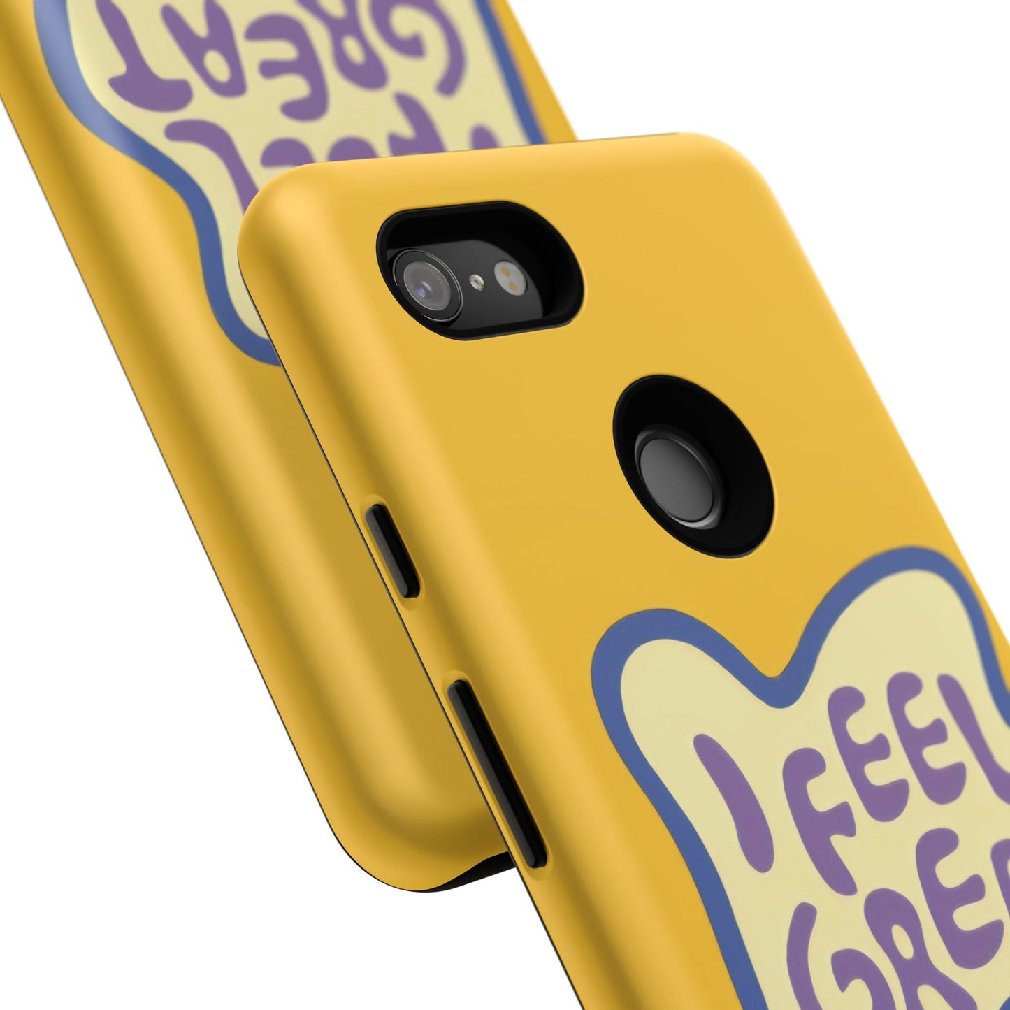 Yellow "I FEEL GREAT" Tough Phone Case for Google Pixel