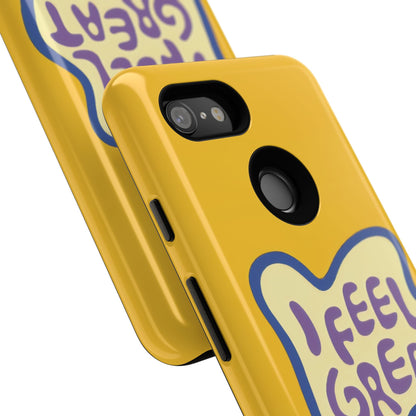Yellow "I FEEL GREAT" Tough Phone Case for Google Pixel