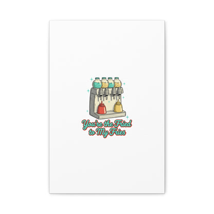 You’re the Fried to My Fries Canvas | Retro Diner Matchbook, Pantry Label Art