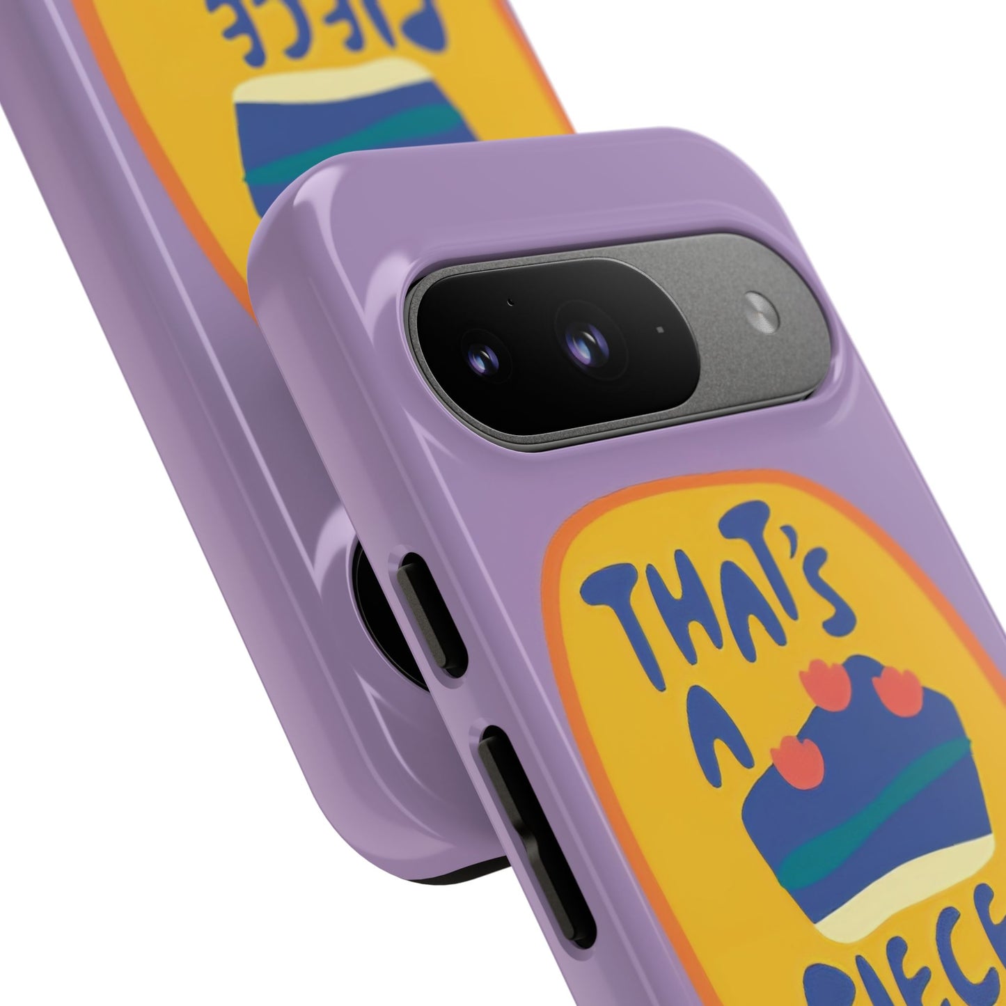 Light Purple "THAT'S A PIECE OF CAKE" Tough Phone Case for Google Pixel