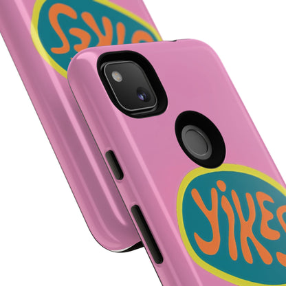 Pink "YIKES" Tough Phone Case for Google Pixel