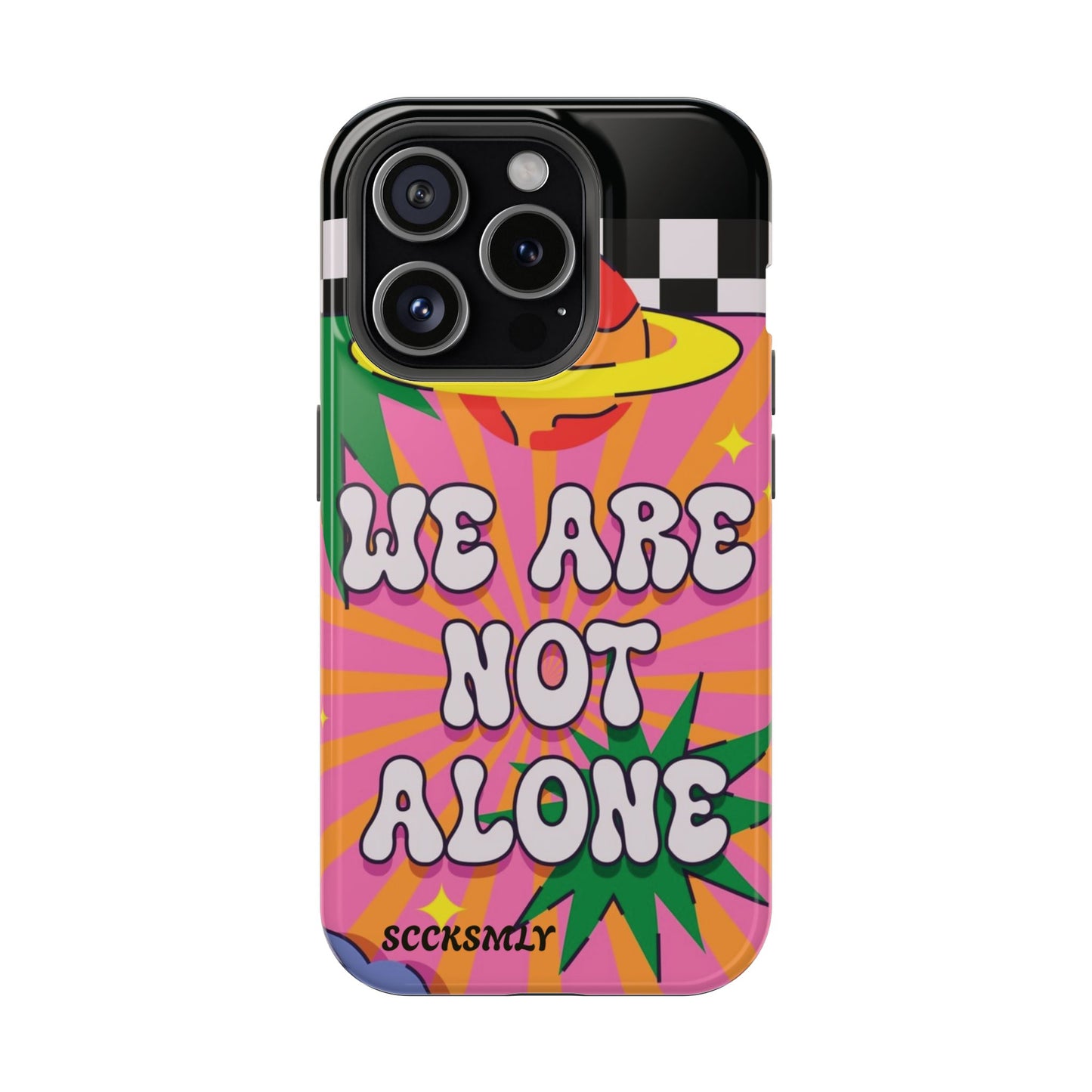 WE ARE NOT ALONE Tough Phone Case for Apple