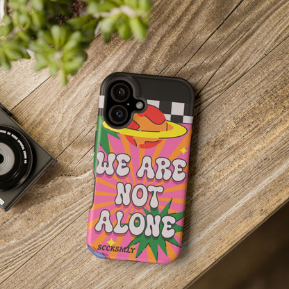 WE ARE NOT ALONE Tough Phone Case for Apple