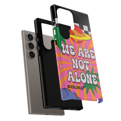 WE ARE NOT ALONE Tough Phone Case for Samsung