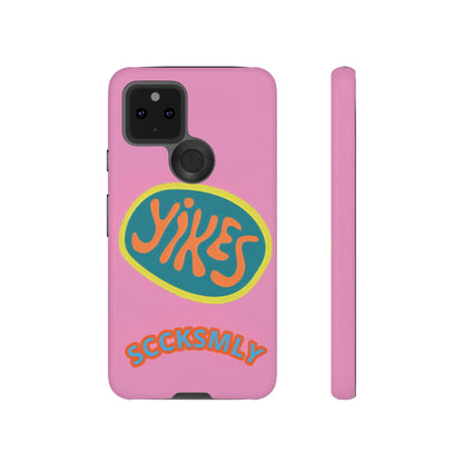 Pink "YIKES" Tough Phone Case for Google Pixel