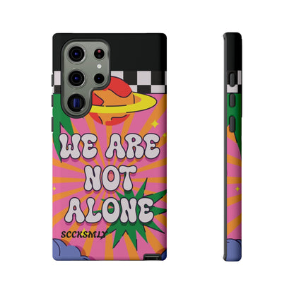 WE ARE NOT ALONE Tough Phone Case for Samsung