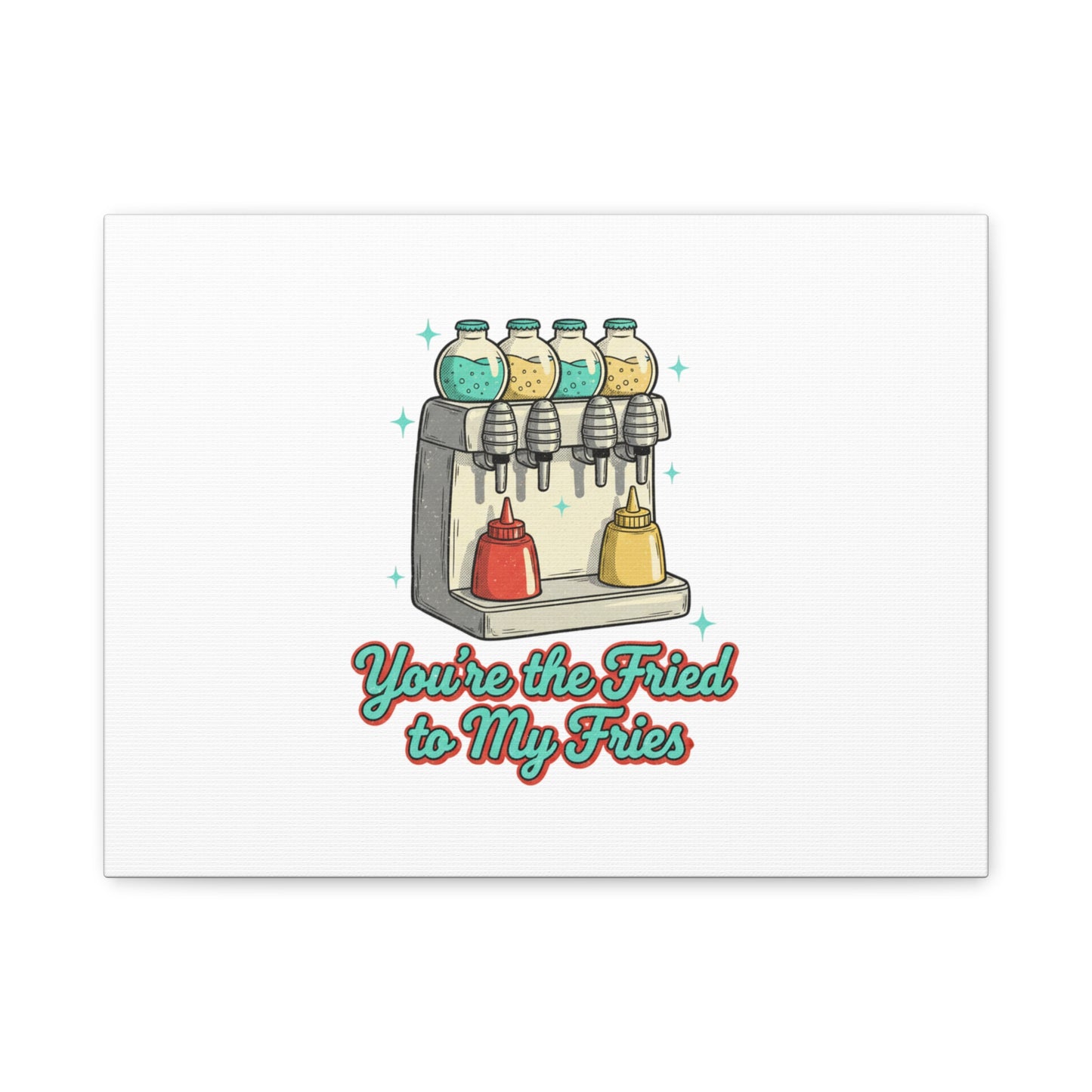You’re the Fried to My Fries Canvas | Retro Diner Matchbook, Pantry Label Art
