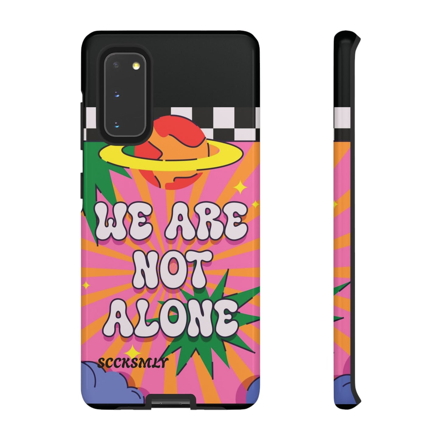 WE ARE NOT ALONE Tough Phone Case for Samsung