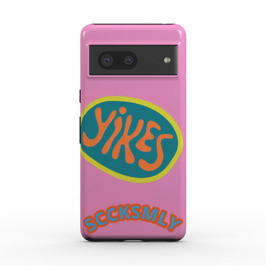 Pink "YIKES" Tough Phone Case for Andriod
