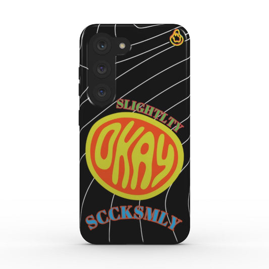 sLIGHTly OkaY Tough Phone Case For Other Android Devices