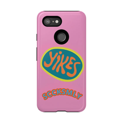 Pink "YIKES" Tough Phone Case for Google Pixel