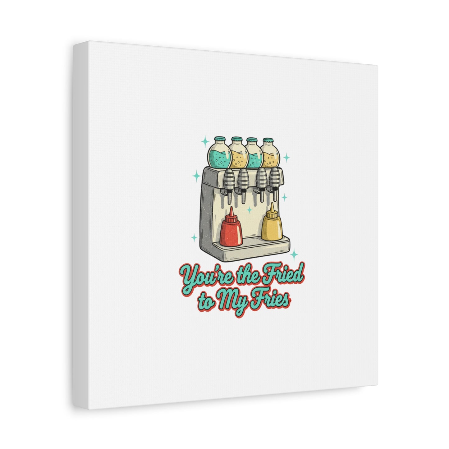 You’re the Fried to My Fries Canvas | Retro Diner Matchbook, Pantry Label Art