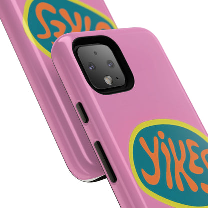 Pink "YIKES" Tough Phone Case for Google Pixel