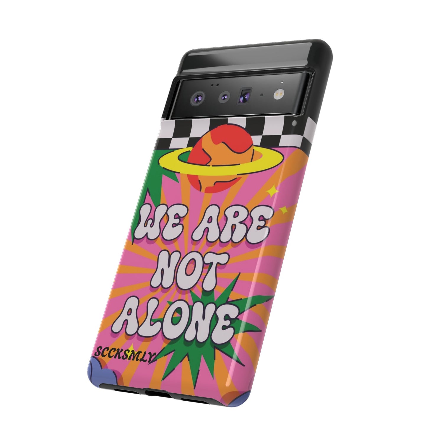 WE ARE NOT ALONE Tough Case for Google Pixel