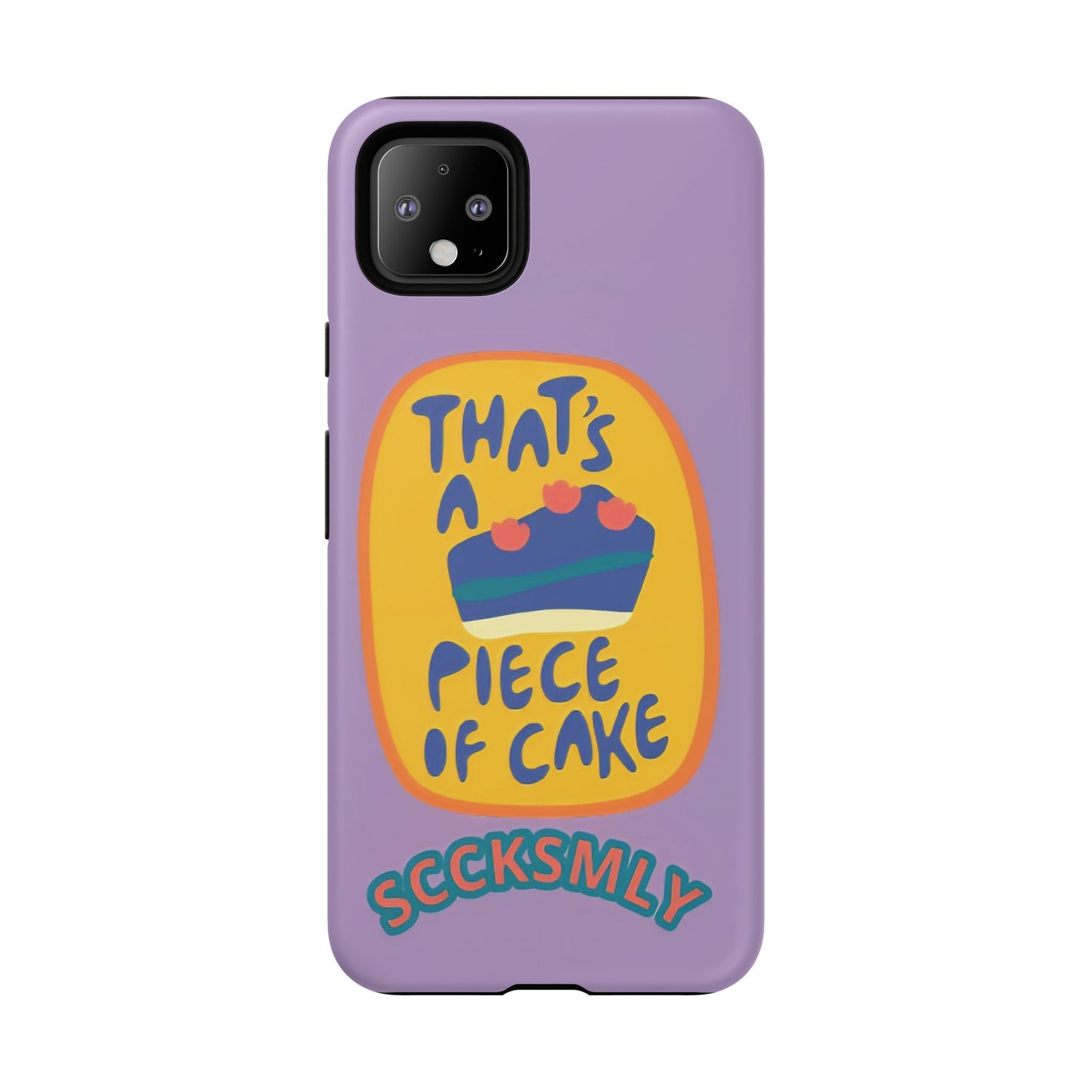 Light Purple "THAT'S A PIECE OF CAKE" Tough Phone Case for Google Pixel
