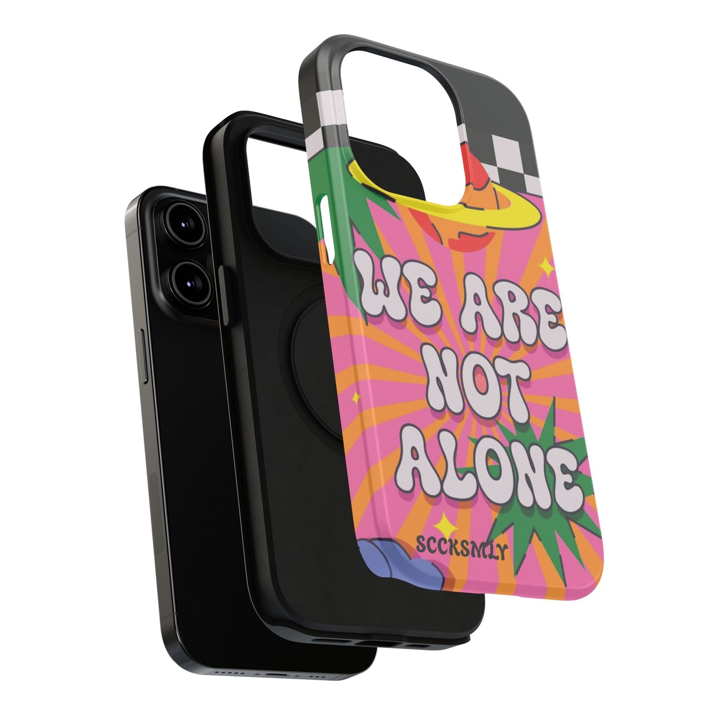 WE ARE NOT ALONE Tough Phone Case for Apple
