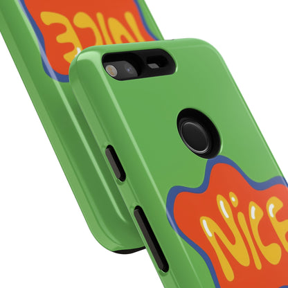 Green "NICE" Tough Phone Case for Google Pixel