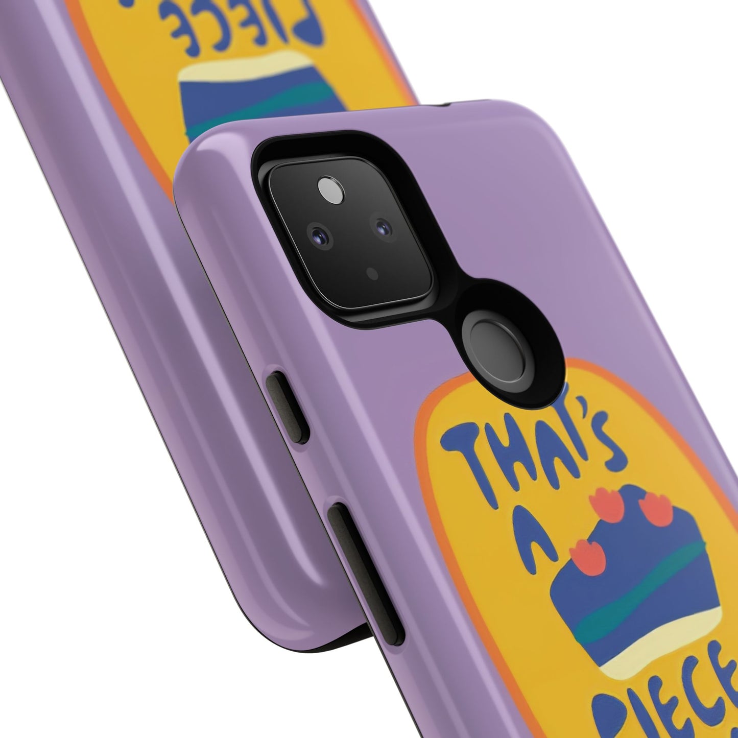 Light Purple "THAT'S A PIECE OF CAKE" Tough Phone Case for Google Pixel
