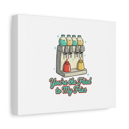 You’re the Fried to My Fries Canvas | Retro Diner Matchbook, Pantry Label Art
