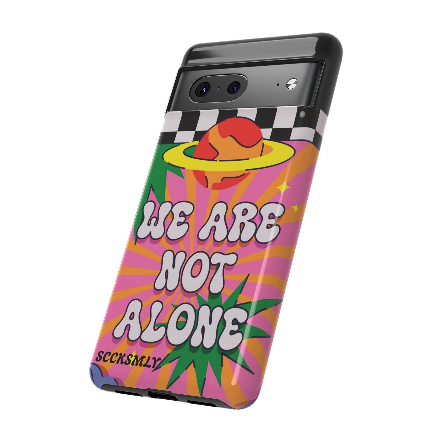 WE ARE NOT ALONE Tough Case for Google Pixel