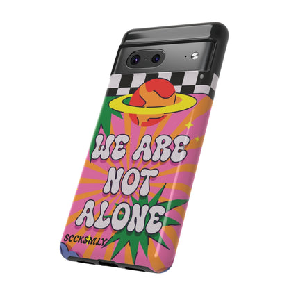 WE ARE NOT ALONE Tough Case for Google Pixel