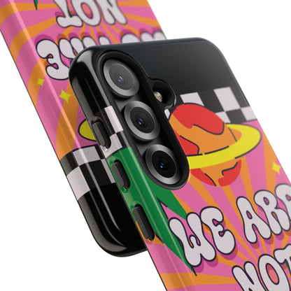 WE ARE NOT ALONE Tough Phone Case for Samsung