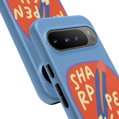 Blue "SHARPEN PENCIL" Tough Phone Case for Google Pixel
