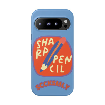 Blue "SHARPEN PENCIL" Tough Phone Case for Google Pixel