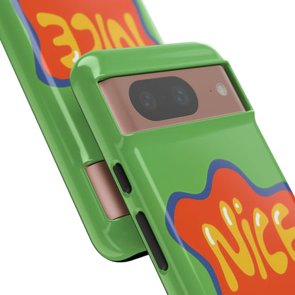 Green "NICE" Tough Phone Case for Google Pixel