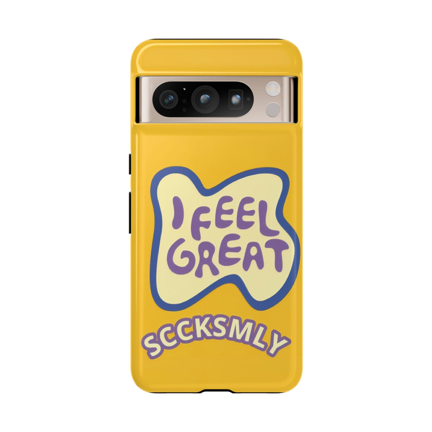 Yellow "I FEEL GREAT" Tough Phone Case for Google Pixel