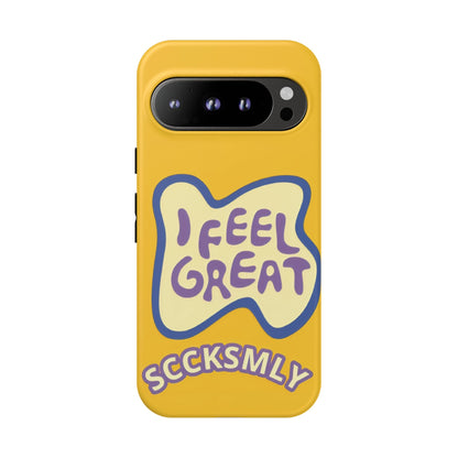 Yellow "I FEEL GREAT" Tough Phone Case for Google Pixel