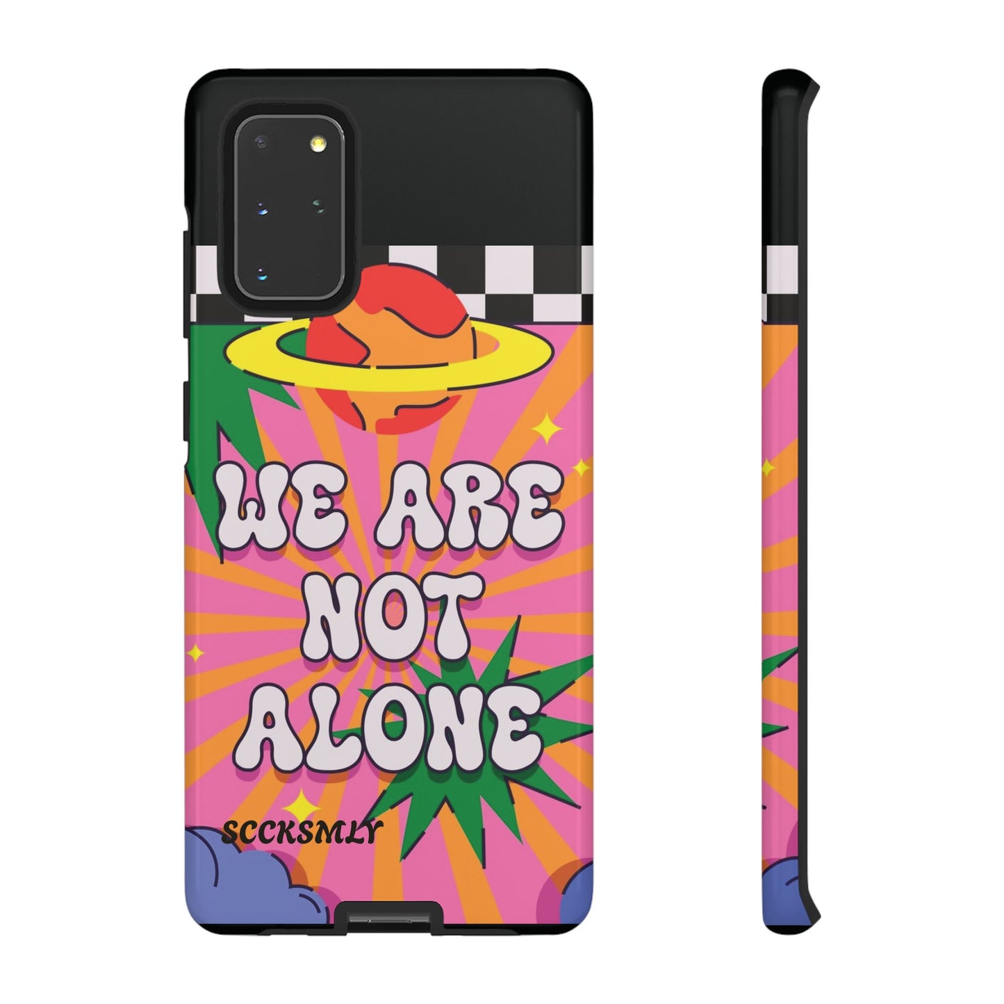 WE ARE NOT ALONE Tough Phone Case for Samsung