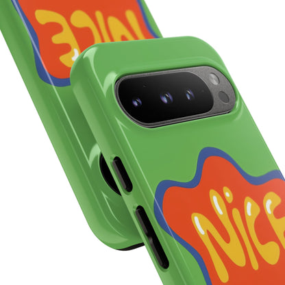 Green "NICE" Tough Phone Case for Google Pixel