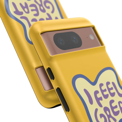 Yellow "I FEEL GREAT" Tough Phone Case for Google Pixel