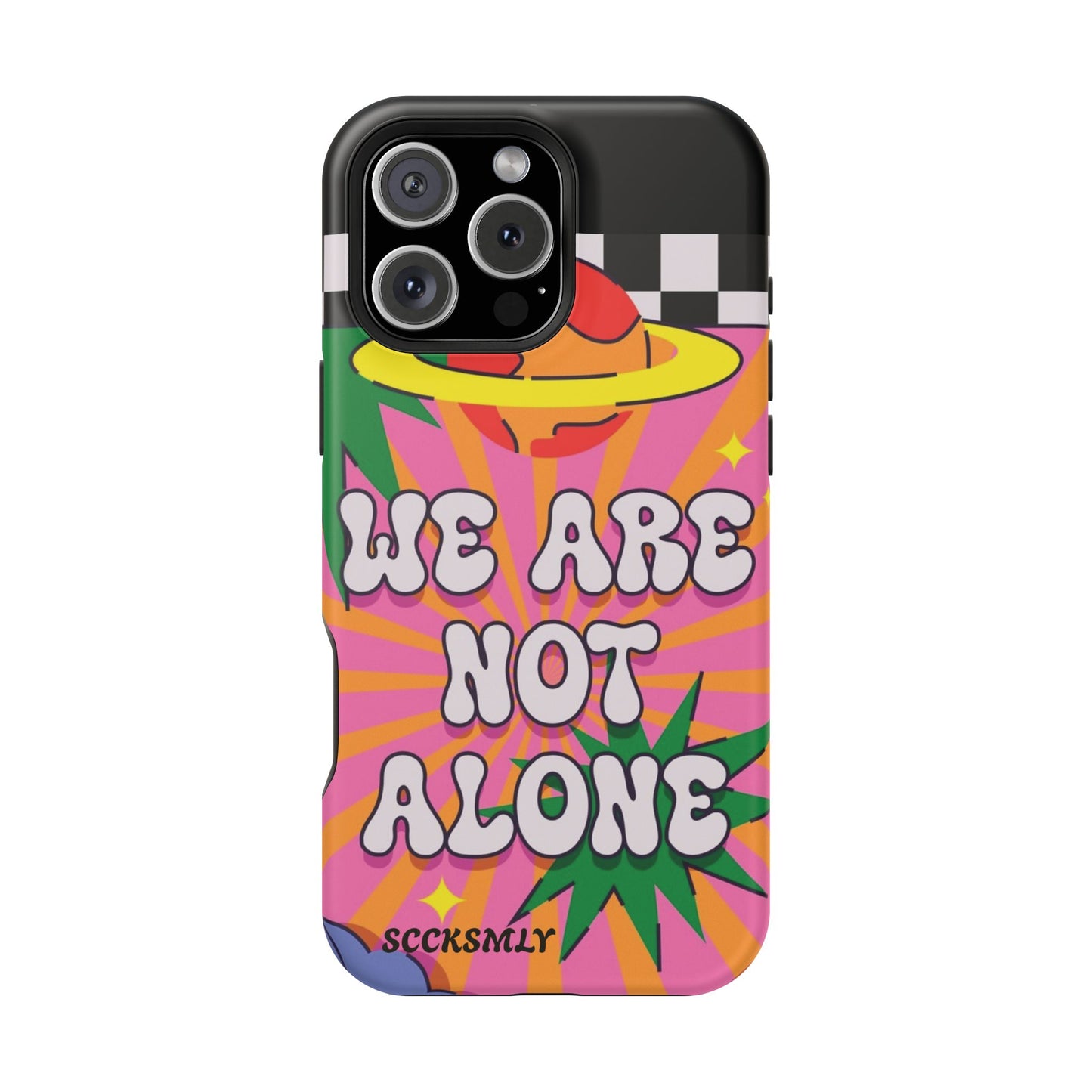 WE ARE NOT ALONE Tough Phone Case for Apple