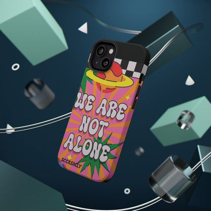 WE ARE NOT ALONE Tough Phone Case for Apple