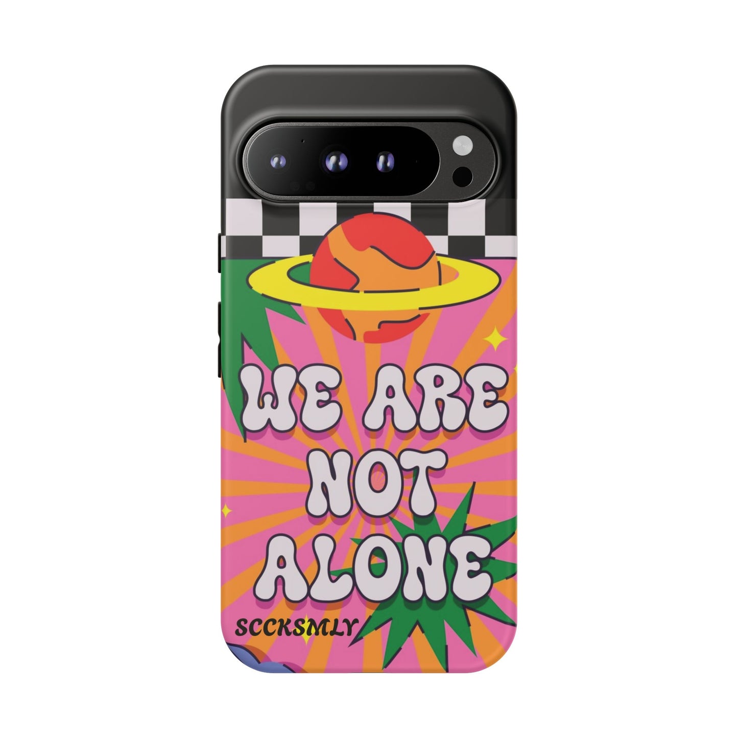 WE ARE NOT ALONE Tough Case for Google Pixel