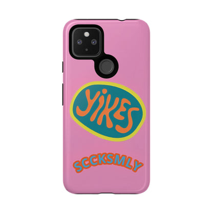 Pink "YIKES" Tough Phone Case for Google Pixel