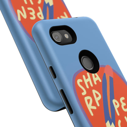 Blue "SHARPEN PENCIL" Tough Phone Case for Google Pixel
