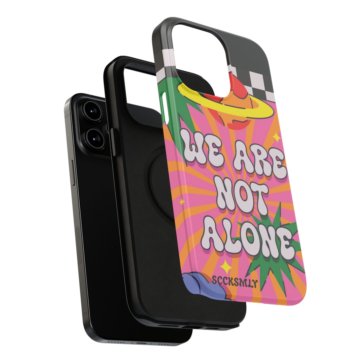 WE ARE NOT ALONE Tough Phone Case for Apple