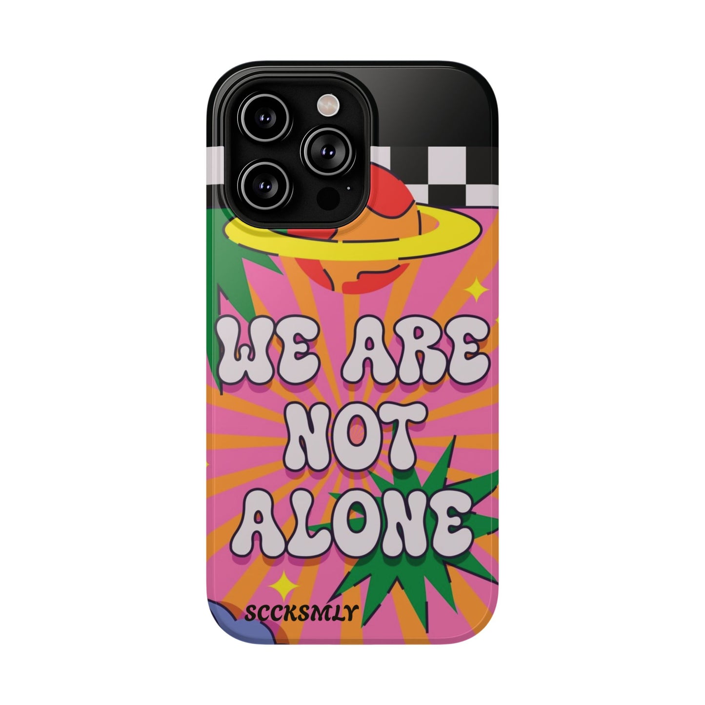 WE ARE NOT ALONE Tough Phone Case for Apple
