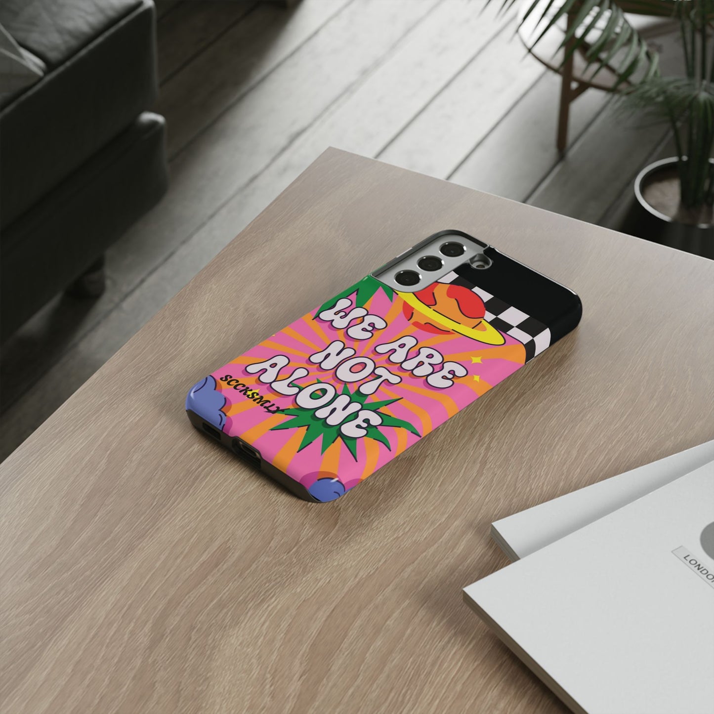 WE ARE NOT ALONE Tough Phone Case for Samsung