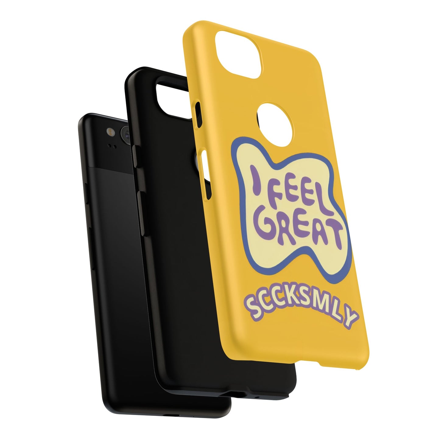 Yellow "I FEEL GREAT" Tough Phone Case for Google Pixel