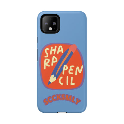 Blue "SHARPEN PENCIL" Tough Phone Case for Google Pixel