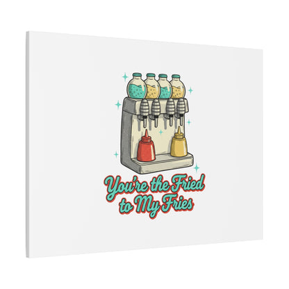 You’re the Fried to My Fries Canvas | Retro Diner Matchbook, Pantry Label Art